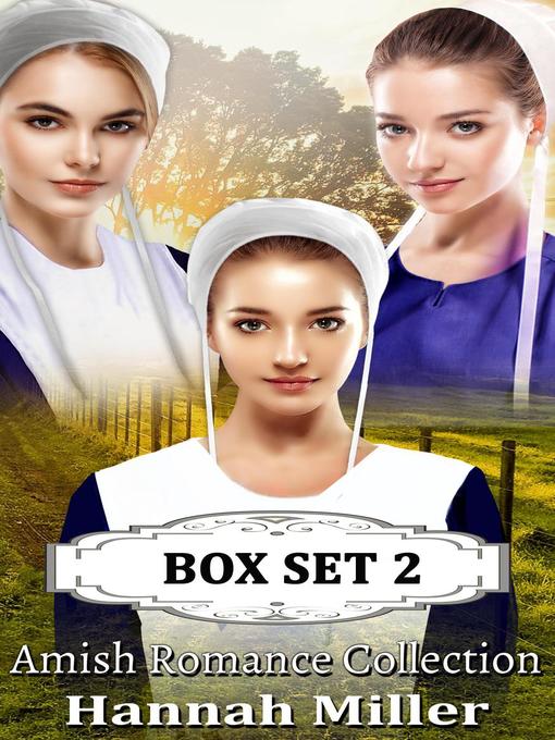 Title details for Amish Romance Collection Box Set 2 by Hannah Miller - Available